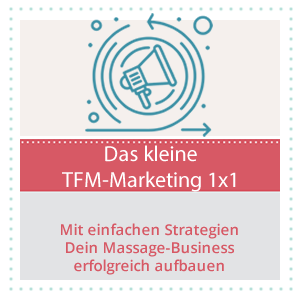 Das kleine TFM-Marketing 1×1
