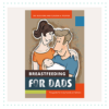 Breastfeeding for dads